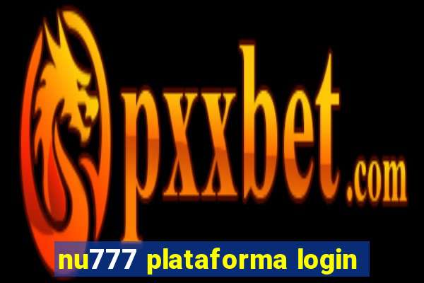 nu777 plataforma login